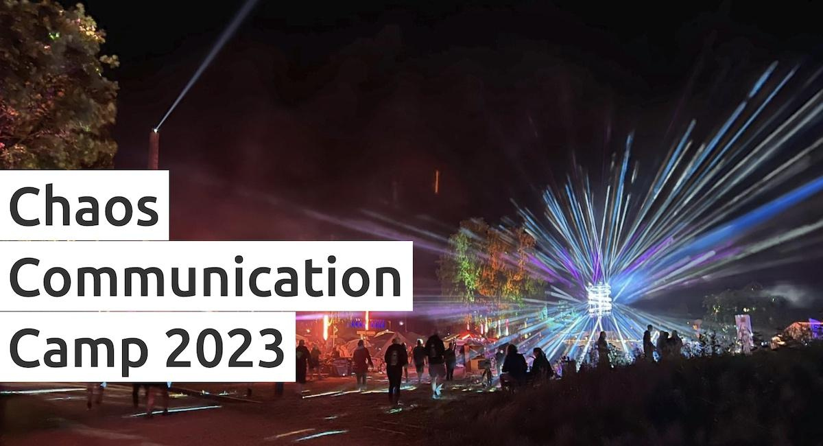 Chaos Communication Camp 2023